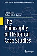The Philosophy of Historical Case Studies