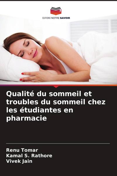Qualité du sommeil et troubles du sommeil chez les étudiantes en pharmacie