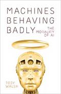 Machines Behaving Badly