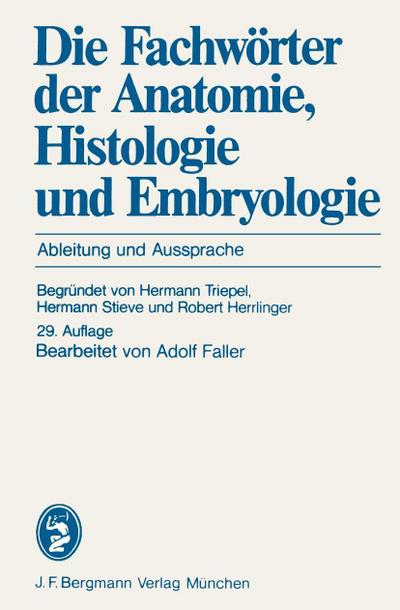 Die Fachwörter der Anatomie, Histologie und Embryologie