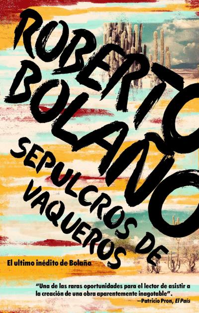 Sepulcros de Vaqueros / Graves of the Cowboys