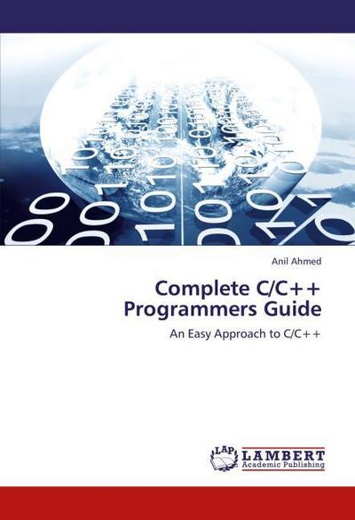 Complete C/C++ Programmers Guide