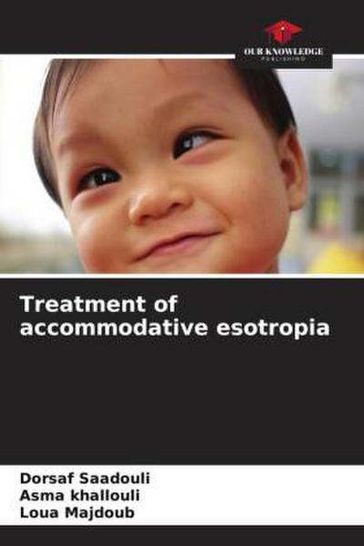 Treatment of accommodative esotropia
