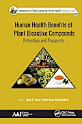 Human Health Benefits of Plant Bioactive Compounds