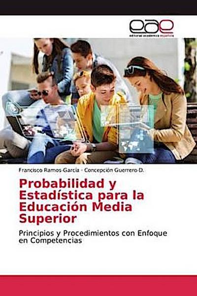 Probabilidad y Estadística para la Educación Media Superior