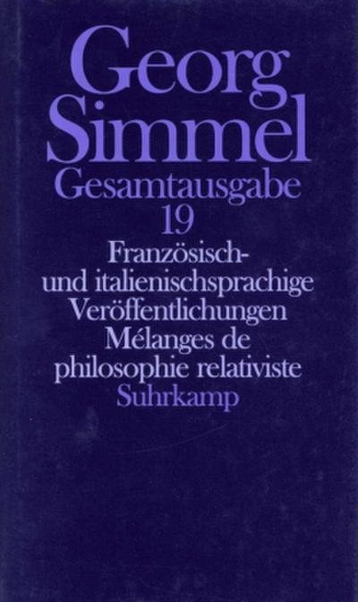 Gesamtausgabe Gesamtausgabe in 24 Bänden. Melanges de philosophie relativiste