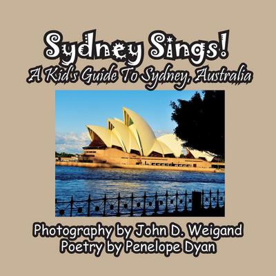 Sydney Sings! A Kid’s Guide To Sydney, Australia