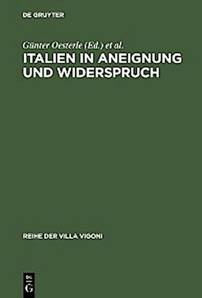 Italien in Aneignung und Widerspruch