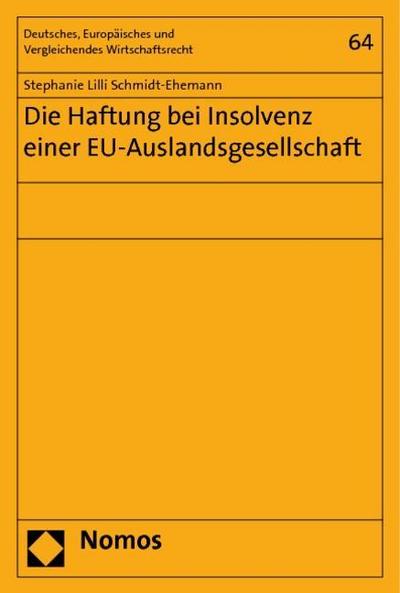Die Haftung bei Insolvenz einer EU-Auslandsgesellschaft