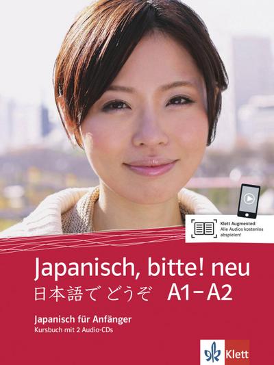 Japanisch, bitte! - Nihongo de dooso 1. Neubearbeitung. Kursbuch + 2 Audio-CDs 1