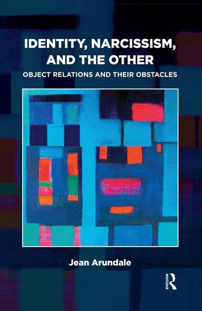 Identity, Narcissism, and the Other