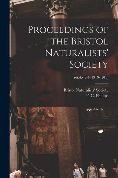 Proceedings of the Bristol Naturalists’ Society; ser.4: v.3-4 (1910-1916)