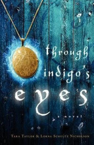 Through Indigo’s Eyes