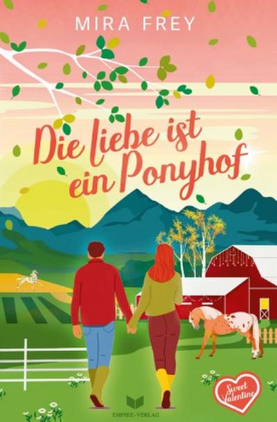 Die Liebe ist ein Ponyhof