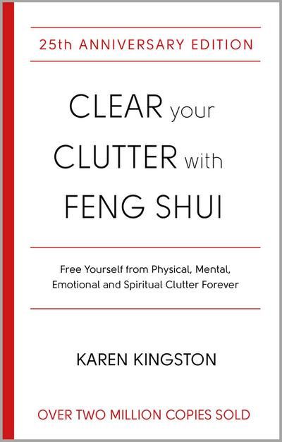 Clear Your Clutter With Feng Shui