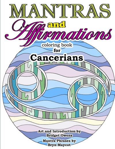 Mantras and Affirmations Coloring Book for Cancerians