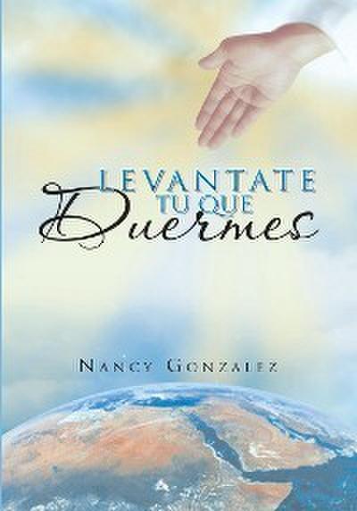 Levantate Tu que Duermes