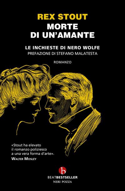 Morte di un’amante. Le inchieste di Nero Wolfe