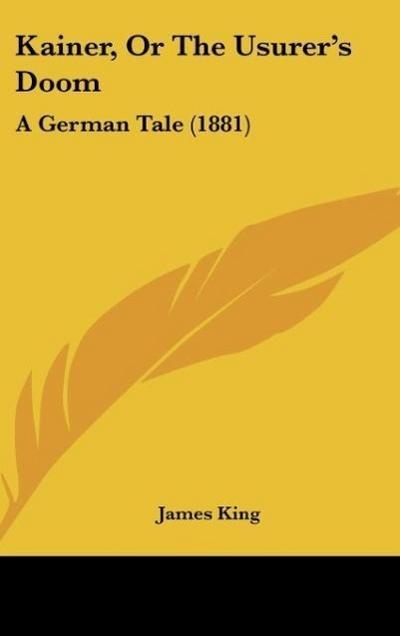 Kainer, Or The Usurer’s Doom