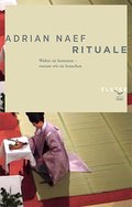 Rituale: Woher sie kommen - warum wir sie brauchen