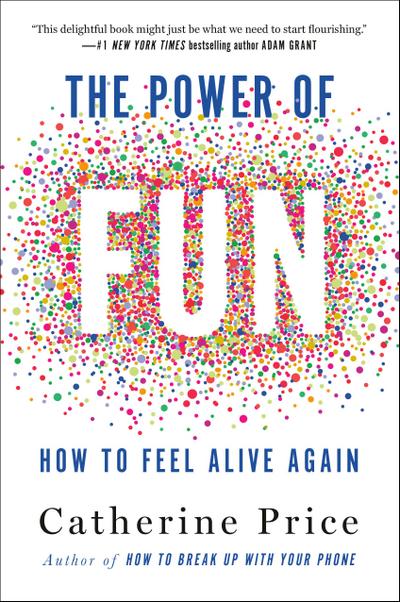 The Power of Fun