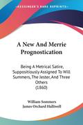 A New And Merrie Prognostication