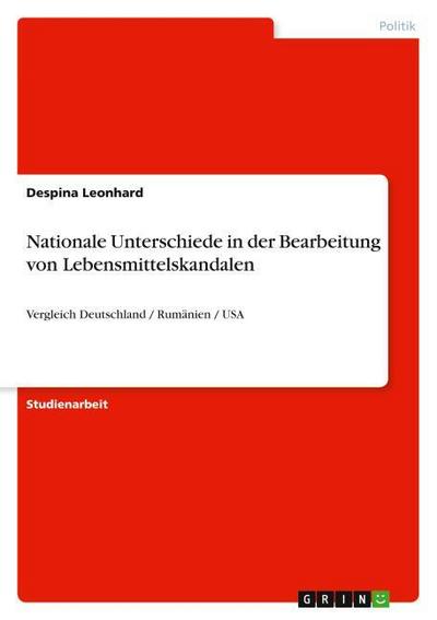 Nationale Unterschiede in der Bearbeitung von Lebensmittelskandalen
