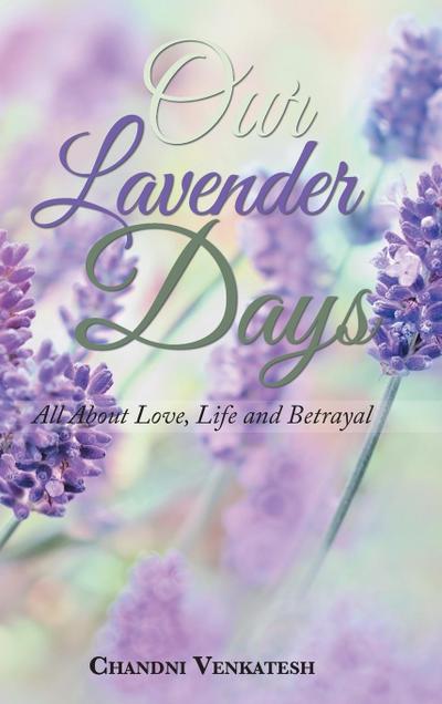 Our Lavender Days