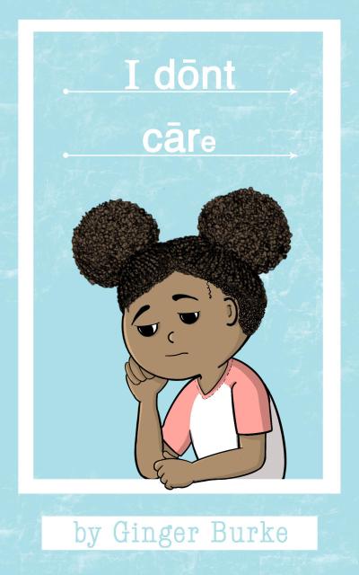 I Don’t Care (Dan and Dee Dee, #2)