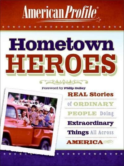 American Profile: Hometown Heroes