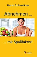 Abnehmen mit Spaßfaktor