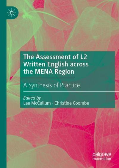 The Assessment of L2 Written English across the MENA Region