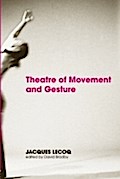 Theatre of Movement and Gesture