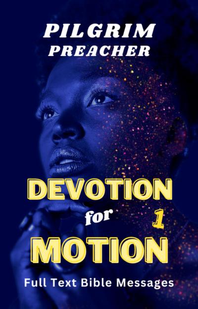 Devotion for Motion 1