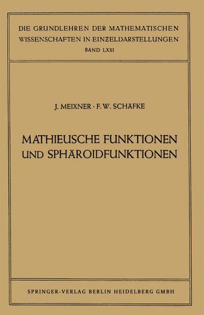 Mathieusche Funktionen und Sphäroidfunktionen