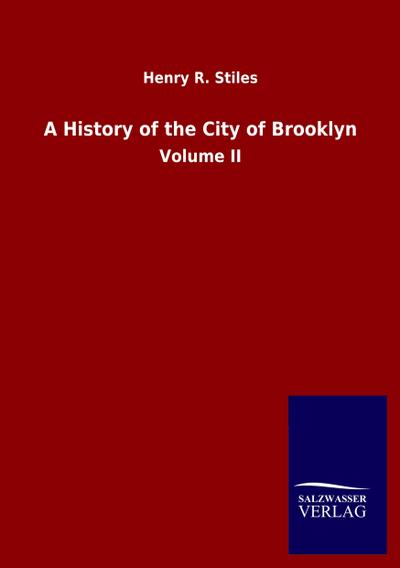 A History of the City of Brooklyn