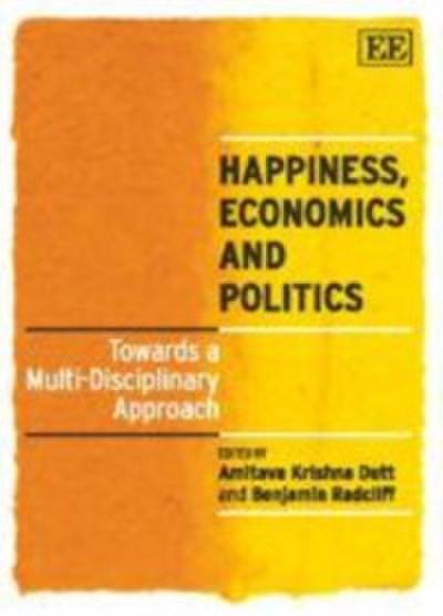 Happiness, Economics and Politics