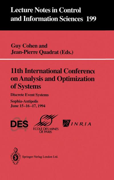 11th International Conference on Analysis and Optimization of Systems: Discrete Event Systems