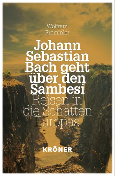 Johann Sebastian Bach geht über den Sambesi