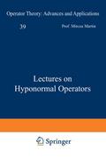 Lectures on Hyponormal Operators