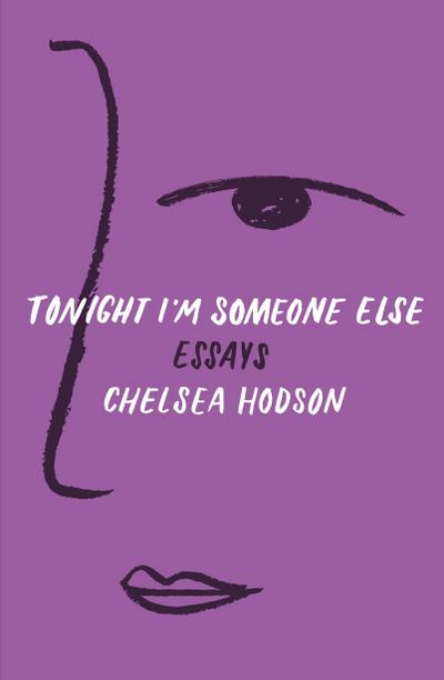 Tonight I’m Someone Else