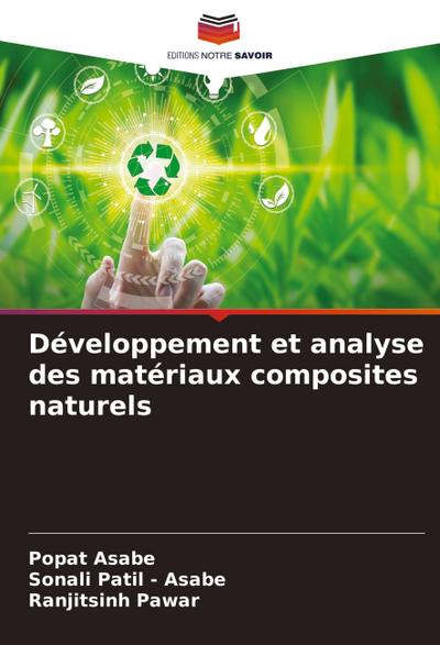 Développement et analyse des matériaux composites naturels
