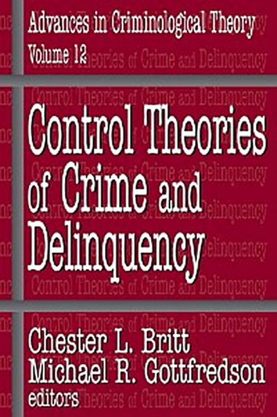 Control Theories of Crime and Delinquency