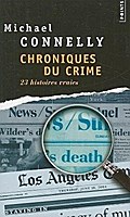Chroniques Du Crime: Articles de Presse (1984-1992) = Crime Beat (Collection Points)