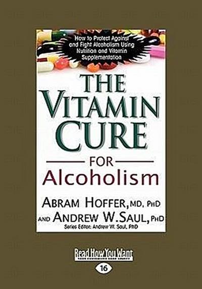 The Vitamin Cure for Alcoholism