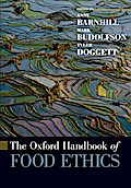 The Oxford Handbook of Food Ethics