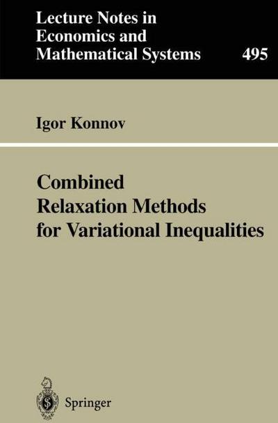 Combined Relaxation Methods for Variational Inequalities
