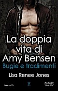 La doppia vita di Amy Bensen. Bugie e tradimenti