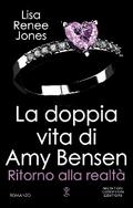 La doppia vita di Amy Bensen. Ritorno alla realtà