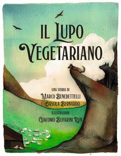 Benedettelli, M: Lupo vegetariano